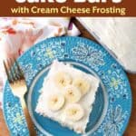 Banana Cake Bars with Cream Cheese Frosting