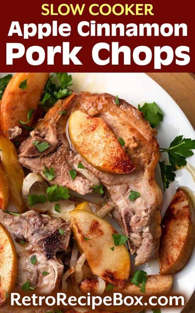 Slow Cooker Apple Cinnamon Pork Chops Retro Recipe Box