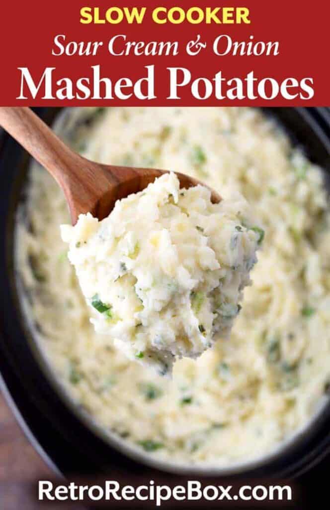 Slow Cooker Sour Cream and Onion Mashed Potatoes Retro Recipe Box