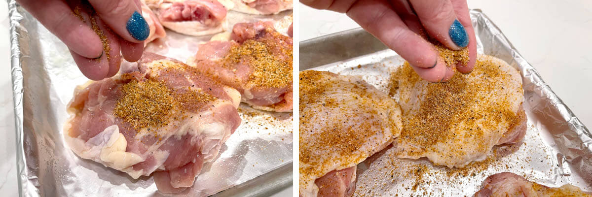 sprinkle spices on both sides of chicken thighs