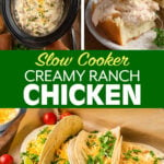 Slow Cooker Creamy Ranch Chicken collage with green band