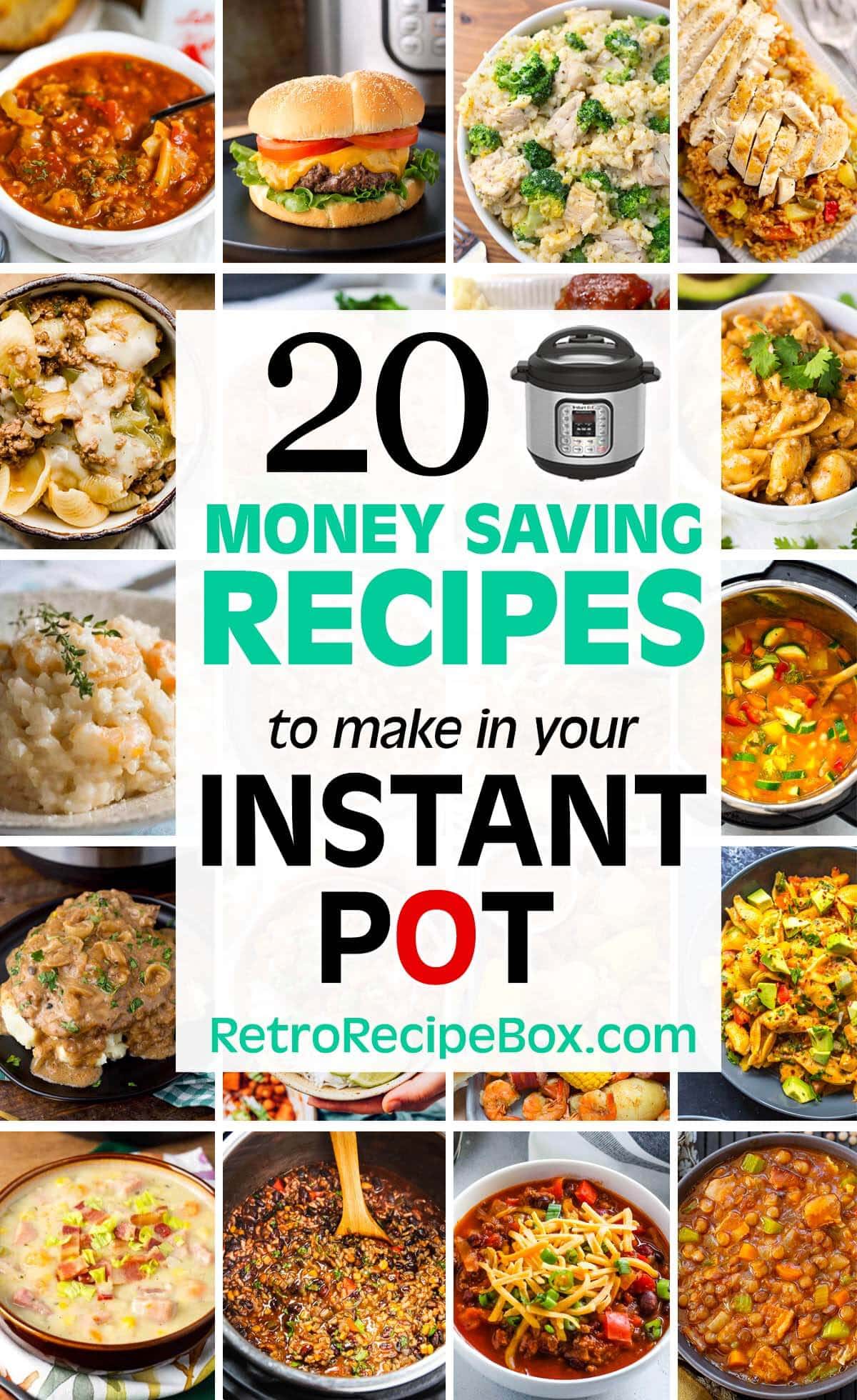 20 Money Saving Instant Pot Dinner Recipes collage