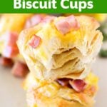 Cheesy Ham and Egg Biscuit Cups