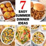 7 Easy Summer Dinner Ideas
