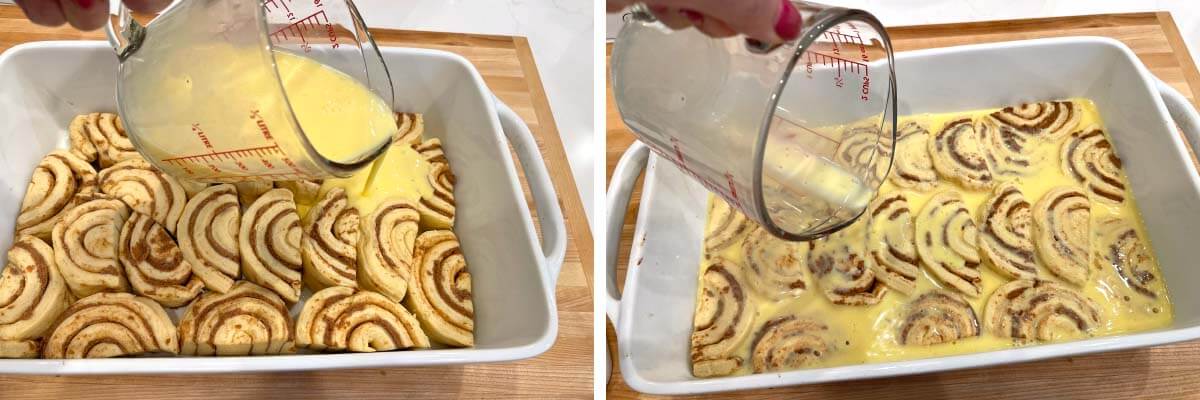 pouring egg mixture over cinnamon rolls.