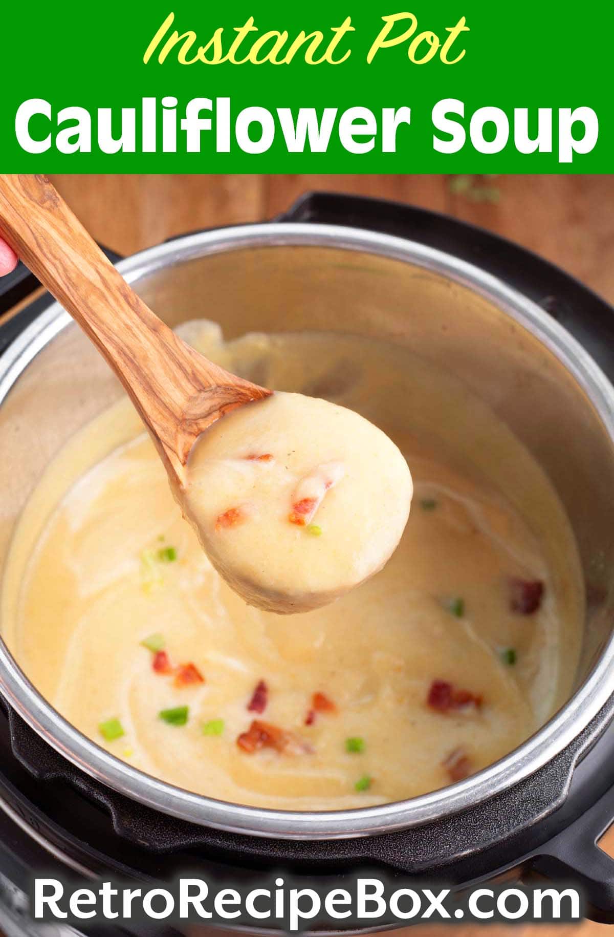 Instant Pot Cauliflower Soup Retro Recipe Box