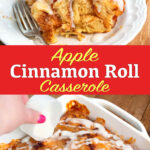 Apple Cinnamon Roll Casserole