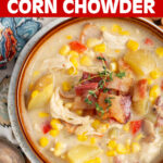 Slow Cooker Chicken Corn Chowder