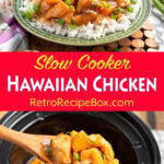 Slow Cooker Hawaiian Chicken
