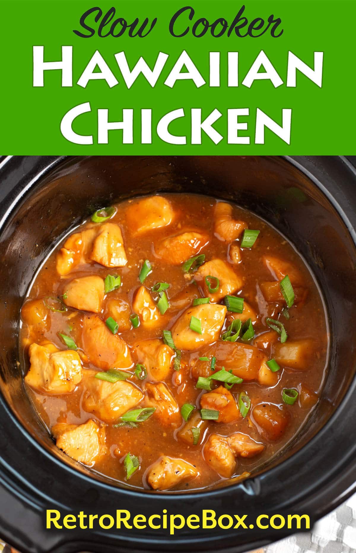 Slow Cooker Hawaiian Chicken Retro Recipe Box