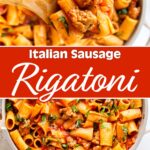 Italian Sausage Rigatoni in dish closeup.