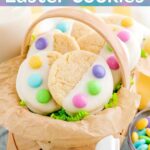 Easter Cake Mix Cookies in a basket