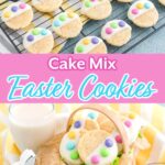 Easter Cake Mix Cookies on a wire rack and in a basket, 2-image collage pin.